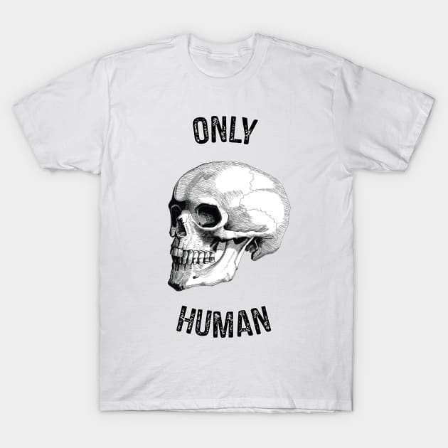 Only Human #2 T-Shirt by Kin Lost in Universe